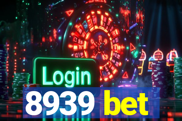 8939 bet